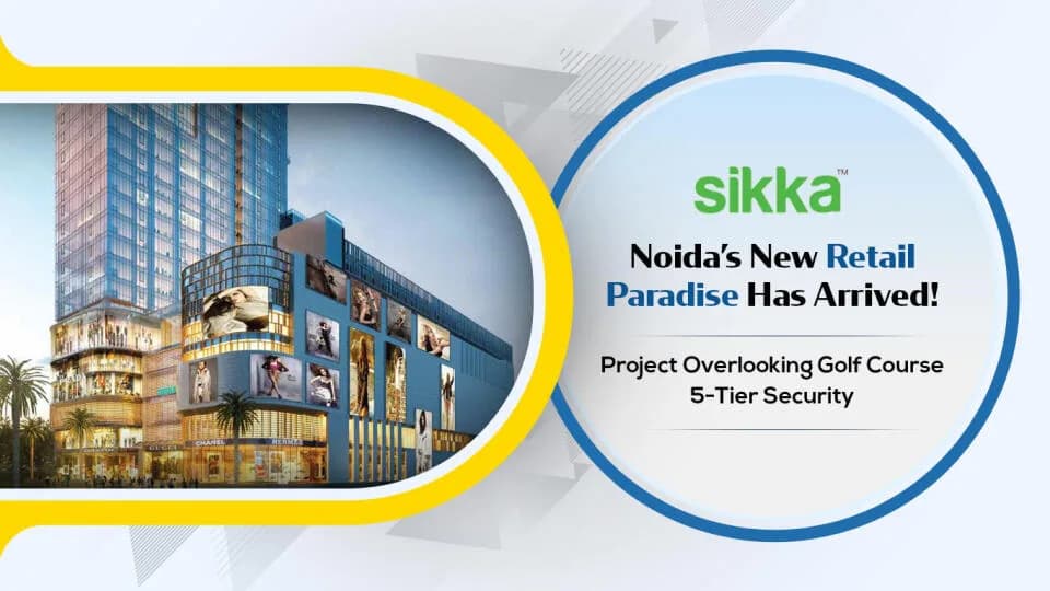 Sikka Mall of Noida, Sector 98