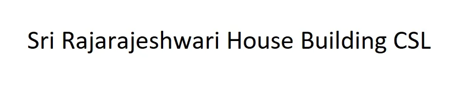 Sri Rajarajeshwari House Building CSL logo