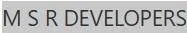 M S R Developers logo