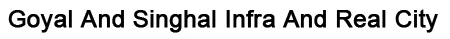 Goyal And Singhal Infra And Real City logo