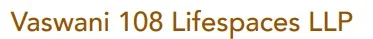 Vaswani 108 Lifespaces LLP logo