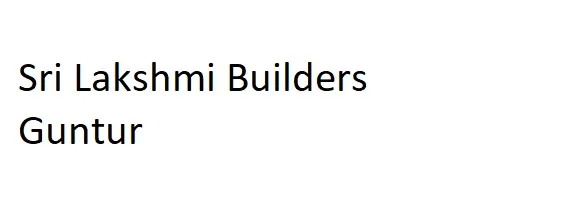 Sri Lakshmi Builders Guntur logo