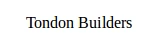 Tondon Builders logo