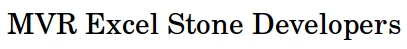MVR Excel Stone Developers logo