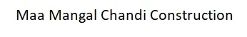 Maa Mangal Chandi Construction logo